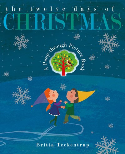 Cover for Britta Teckentrup · The Twelve Days of Christmas (Paperback Book) (2017)