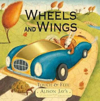 Cover for Alison Jay · Wheels and Wings (Board book) (2011)