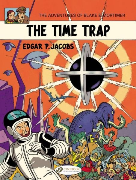 Cover for Edgar P. Jacobs · Blake &amp; Mortimer 19 - The Time Trap (Paperback Bog) (2014)