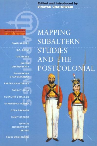 Cover for Vinayak Chaturvedi · Mapping Subaltern Studies and the Postcolonial - Mapping S. (Paperback Book) (2000)