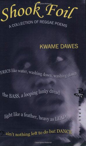 Cover for Kwame Dawes · Shook Foil: Poetry Walking the Bass Line (Paperback Book) (1997)