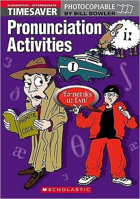 Cover for Bill Bowler · Timesaver Pronunciation Activities Elementary - Intermediate with audio CD - Timesaver (Book) (2005)