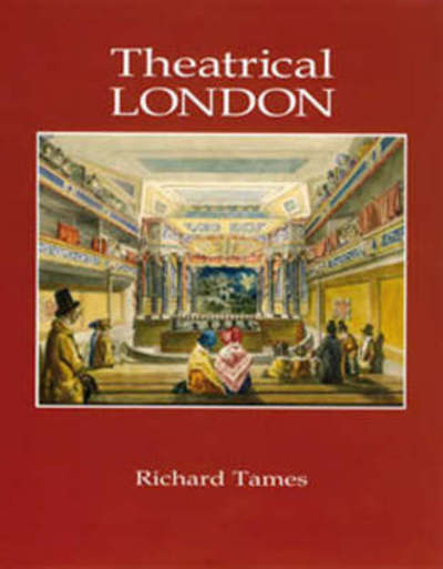 Cover for Richard Tames · Theatrical London (N/A)