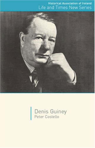 Cover for Peter Costello · Denis Guiney (Paperback Book) (2008)