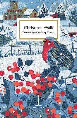 Cover for Various Authors · Christmas Walk: Twelve Poems for Rosy Cheeks (Pocketbok) (2023)