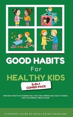 Cover for Bukky Ekine-Ogunlana · Good Habits for Healthy Kids 2-in-1 Combo Pack (Paperback Book) (2020)