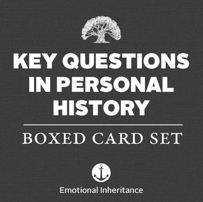 Cover for Emotional Inheritance · Key Questions in Personal History: Boxed Card Set (Flashcards) (2019)