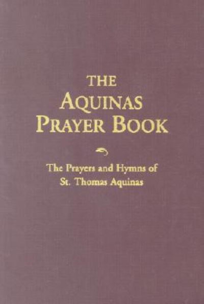 Cover for The Aquinas Prayer Book (Paperback Book) [New Ed edition] (2000)