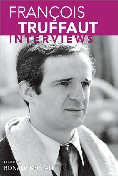 Cover for Ronald Bergan · Francois Truffaut: Interviews (Pocketbok) (2008)