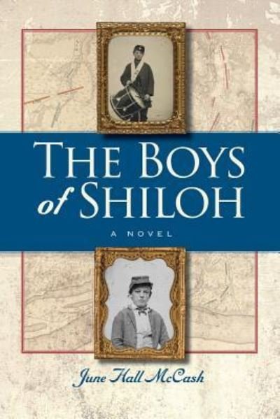 Cover for June Hall McCash · The Boys of Shiloh (Paperback Book) (2015)
