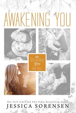 Cover for Jessica Sorensen · Awakening You (Hardcover Book) (2015)