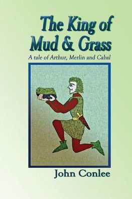 Cover for John Conlee · The King of Mud &amp; Grass (Taschenbuch) (2005)