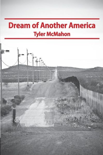 Cover for Tyler McMahon · Dream of Another America (Pocketbok) (2018)