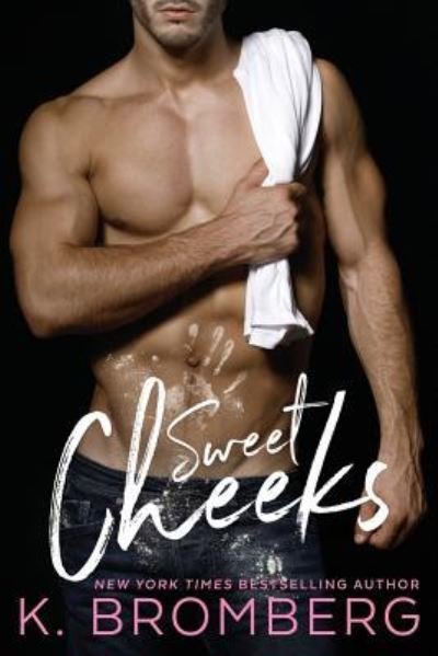 Cover for K Bromberg · Sweet Cheeks (Pocketbok) (2016)