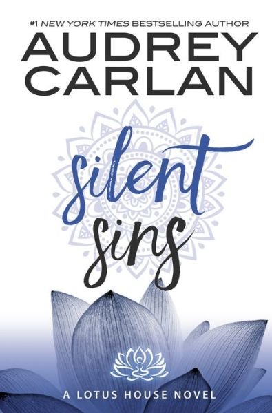 Cover for Audrey Carlan · Silent Sins - Lotus House (Paperback Bog) (2018)