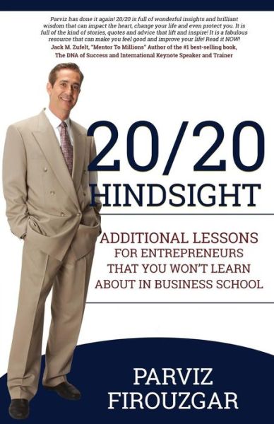 20/20 Hindsight - Parviz Firouzgar - Livros - Crescendo Publishing LLC - 9781944177140 - 8 de fevereiro de 2016