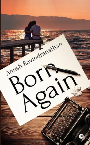 Cover for Anush Ravindranathan · Born Again (Paperback Book) (2016)