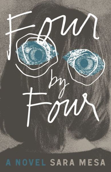 Cover for Sara Mesa · Four by Four (Paperback Bog) (2020)