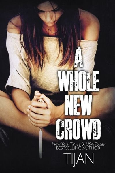 Cover for Tijan · A Whole New Crowd (Taschenbuch) (2019)