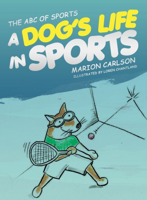 The ABC of Sports - Marion Carlson - Kirjat - Haystack Creatives - 9781953115140 - tiistai 27. lokakuuta 2020