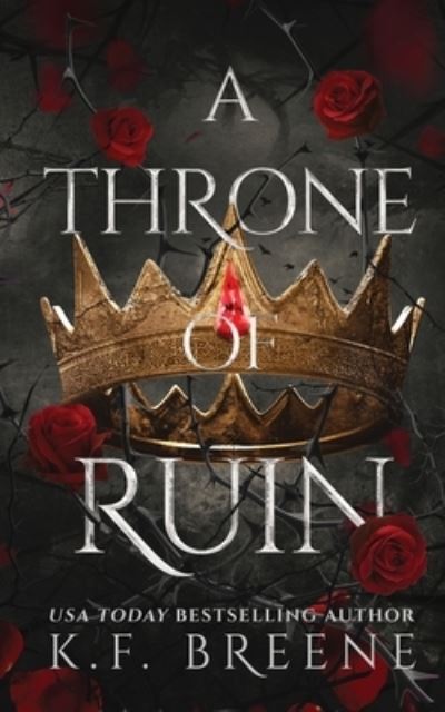 Cover for K F Breene · A Throne of Ruin (Paperback Book) (2021)