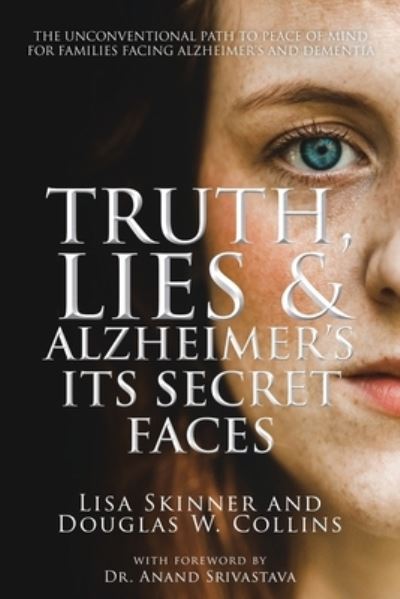 Cover for Lisa Skinner · Truth, Lies &amp; Alzheimer's (Book) (2022)