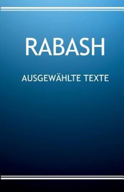 Cover for Baruch Ashlag · RABASH - Ausgewahlte Texte (Paperback Book) (2017)