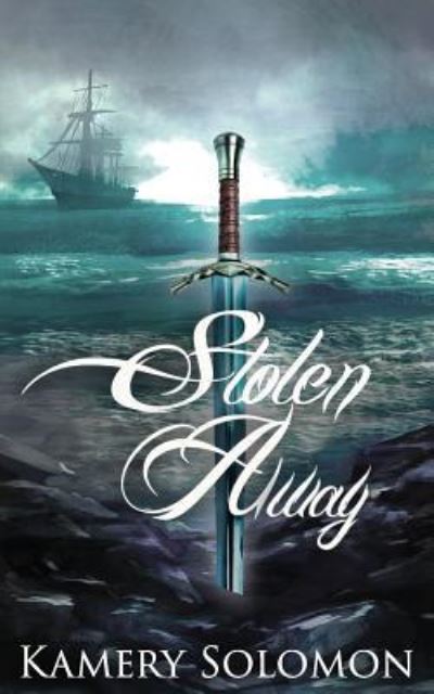 Cover for Kamery Solomon · Stolen Away (Paperback Book) (2017)