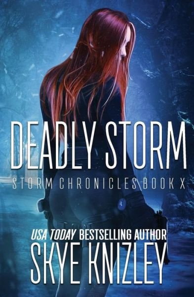 Cover for Skye Knizley · Deadly Storm (Paperback Book) (2017)