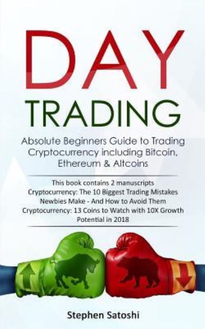 Cover for Stephen Satoshi · Day Trading (Pocketbok) (2018)