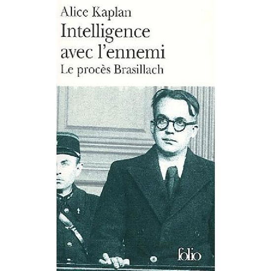 Cover for Alice Kaplan · Intelligence Avec L Ennemi (Folio) (French Edition) (Paperback Book) [French edition] (2003)