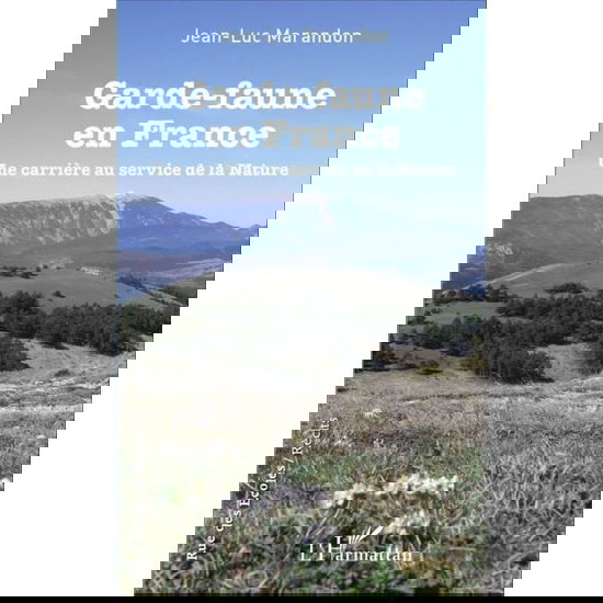 Cover for Jean-Luc Marandon · Garde-faune en France (Paperback Book) (2020)