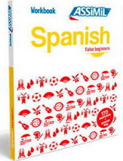 Cover for Assimil · Spanish Workbook: Spanish False Beginners Spanish False Beginners (Paperback Bog) (2016)