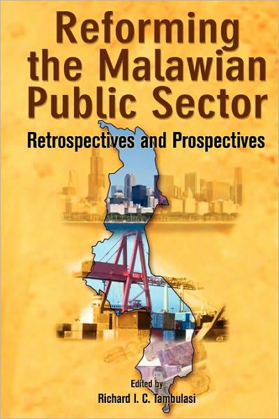 Reforming the Malawian Public Sector. Retrospectives and Prospectives (Codesria Book Series) - Richard Tambulasi - Böcker - Codesria - 9782869783140 - 2 juni 2010