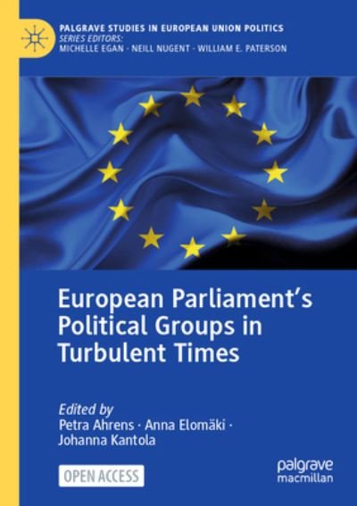 Cover for Petra Ahrens · European Parliaments Political Groups in - Palgrave Studies in European U (Paperback Book) (2023)