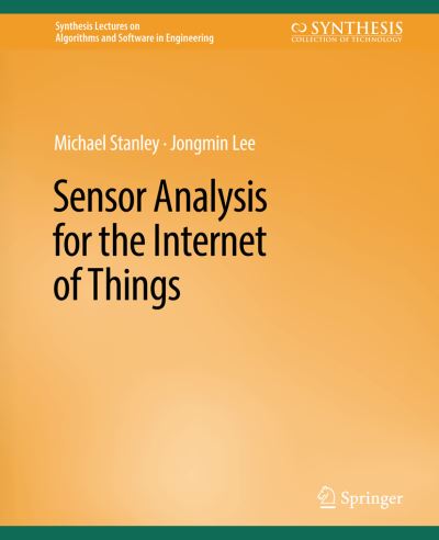 Cover for Michael Stanley · Sensor Analysis for the Internet of Things (Book) (2018)