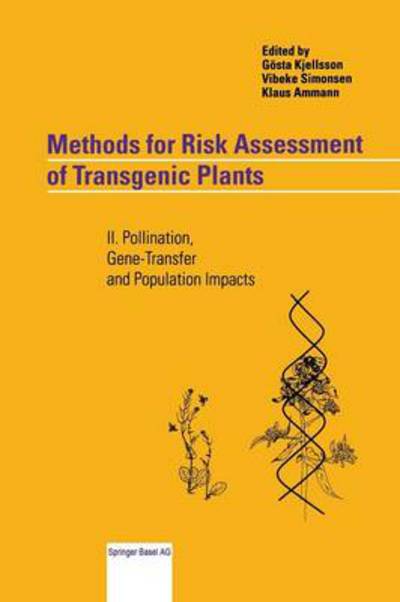 Cover for Gosta Kjellsson · Methods for Risk Assessment of Transgenic Plants: II. Pollination, Gene-Transfer and Population Impacts (Paperback Book) [Softcover reprint of the original 1st ed. 1997 edition] (2012)