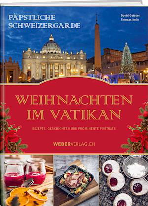 Cover for David Geisser · Päpstliche Schweizergarde – Weihnachten im Vatikan (Book) (2022)