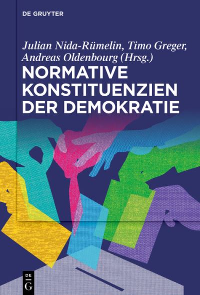 Cover for Julian Nida-Rümelin · Normative Konstituenzien der Demokratie (Book) (2024)