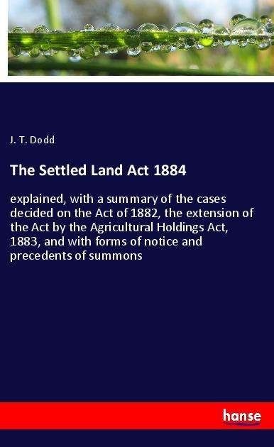 Cover for Dodd · The Settled Land Act 1884 (Book)