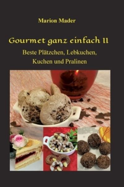 Cover for Marion Mader · Gourmet ganz einfach II (Hardcover bog) (2021)