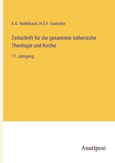 Cover for A. G. Rudelbach · Zeitschrift für die gesammte lutherische Theologie und Kirche (Paperback Book) (2023)