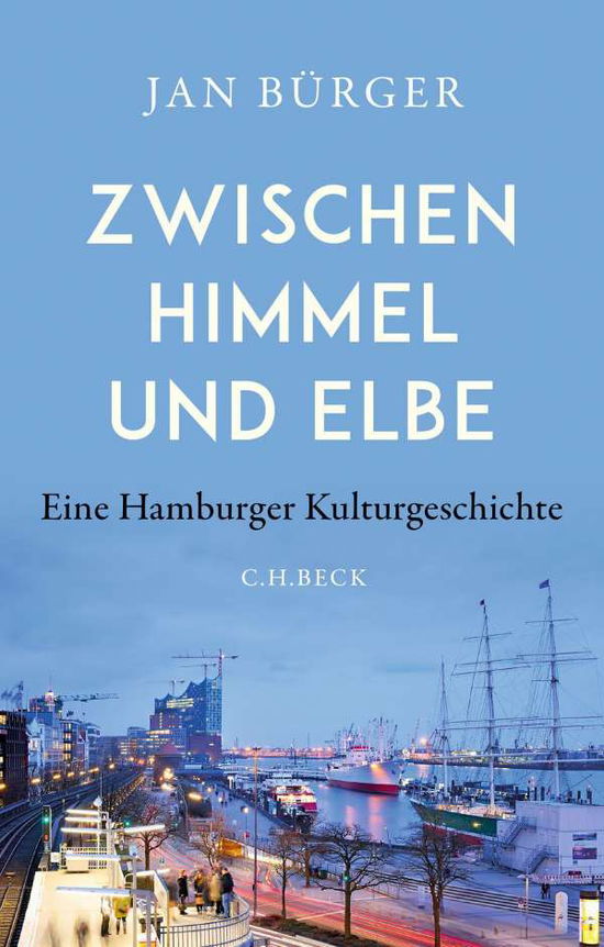 Cover for Bürger · Zwischen Himmel und Elbe (Book)