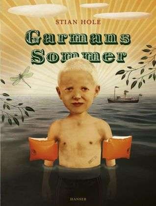 Cover for Stian Hole · Garmans Sommer (Buch)