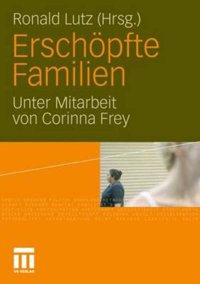 Cover for Ronald Lutz · Erschoepfte Familien (Taschenbuch) [2012 edition] (2011)