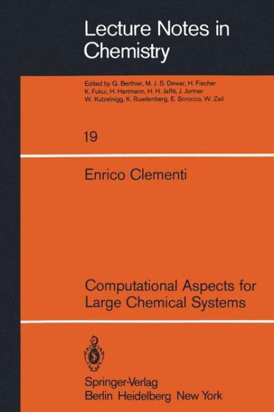 Cover for E. Clementi · Computational Aspects for Large Chemical Systems - Lecture Notes in Chemistry (Taschenbuch) [Softcover reprint of the original 1st ed. 1980 edition] (1980)