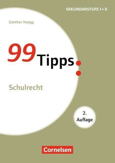 Cover for Hoegg · 99 Tipps Schulrecht (Book)
