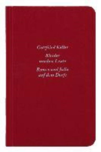 Cover for Gottfried Keller · Kleider machen Leute. Romeo und Julia auf dem Dorfe (Taschenbuch) (2005)