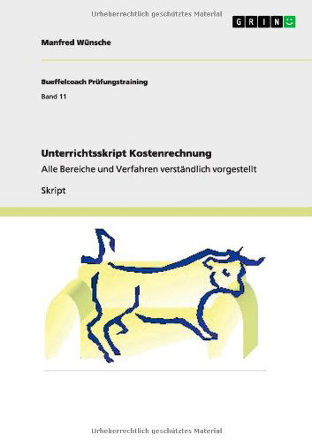 Cover for Wünsche · Unterrichtsskript Kostenrechnun (Book) [German edition] (2011)