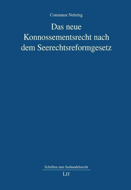 Cover for Nehring · Das neue Konnossementsrecht nac (Buch)